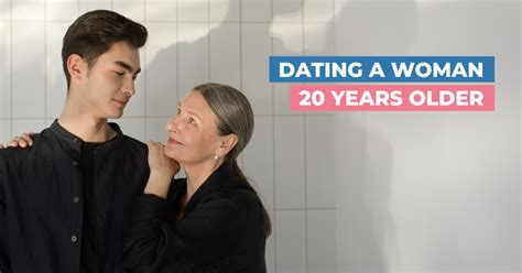 dating a woman 20 years older